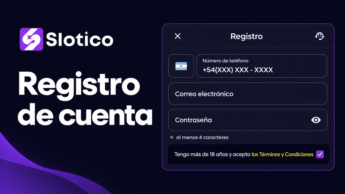 Registro de cuenta en Slotico con teléfono, correo electrónico y contraseña